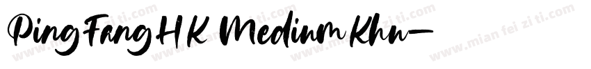 PingFangHK MediumKhu字体转换